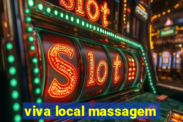 viva local massagem